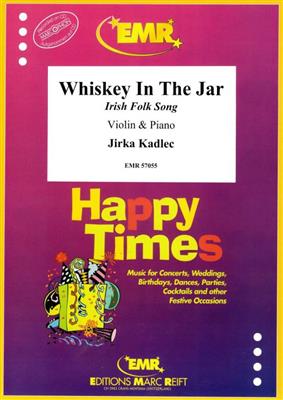 Jirka Kadlec: Whiskey In The Jar: Violine mit Begleitung