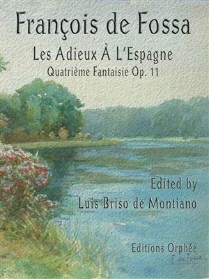 Francois de Fossa: Les Adieus Á L'Espagne op. 11: Gitarre Solo