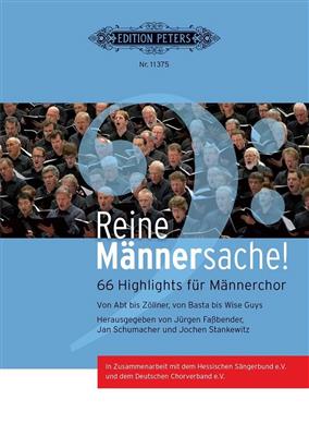 Reine Mannersache for Male Chorus: Männerchor mit Begleitung