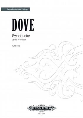 Jonathan Dove: Swanhunter: Gemischter Chor mit Begleitung