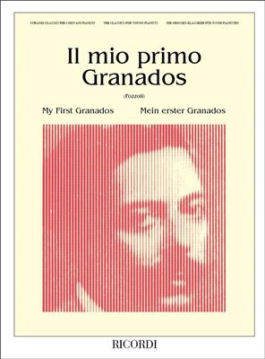 Enrique Granados: Il Mio Primo Granados: Klavier Solo