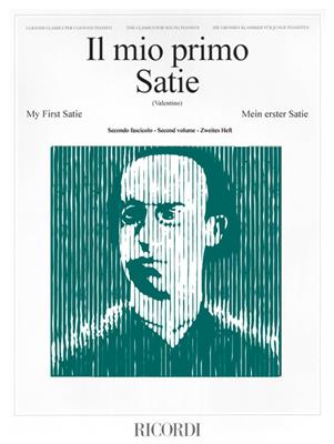 Erik Satie: Il Mio Primo Satie - Fascicolo II: Klavier Solo
