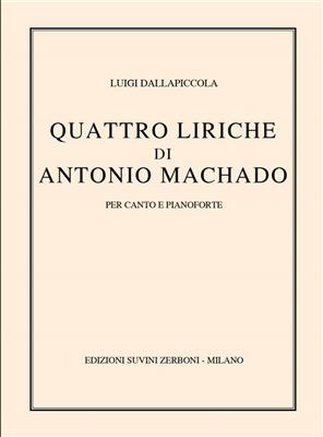 Luigi Dallapiccola: Quattro Liriche Di Antonio Machado (1948): Gesang mit Klavier