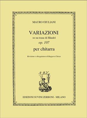 Mauro Giuliani: Variazioni Sc 107 Su Un Tema Di Haendel: Gitarre Solo
