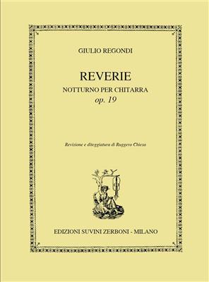 Giulio Regondi: Reverie. Notturno Sc 19 Per Chitarra (10): Gitarre Solo