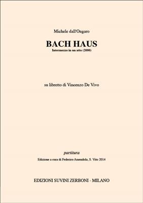 Michele Dall'Ongaro: Bach Haus: Kammerensemble