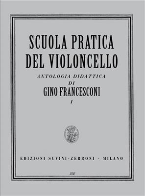G. Francesconi: Scuola Pratica Del Violoncello: Cello Solo