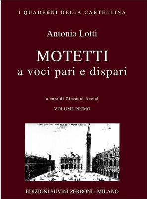 Antonio Lotti: Mottetti Vol.1: Gemischter Chor A cappella
