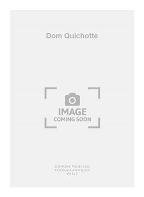 Jean-Pierre Courbois: Dom Quichotte: Gesang mit sonstiger Begleitung