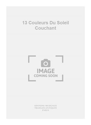 Tristan Murail: 13 Couleurs Du Soleil Couchant: Kammerensemble