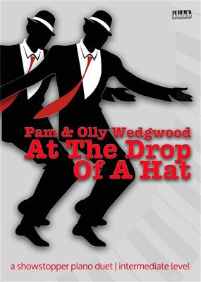 Pam Wedgwood: At the Drop of a Hat: Klavier Duett