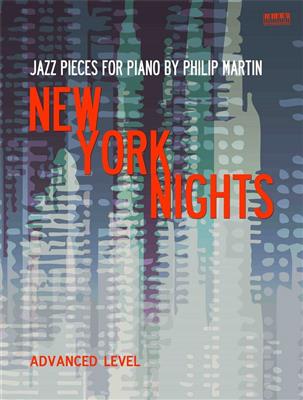 Philip Martin: New York Nights: Klavier Solo