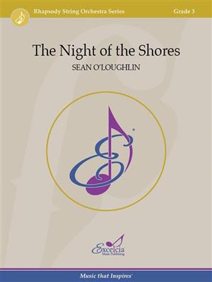 Sean O'Loughlin: The Night of the Shores: Streichorchester