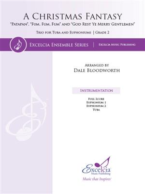 A Christmas Fantasy: (Arr. Dale Bloodworth): Bariton oder Euphonium Ensemble