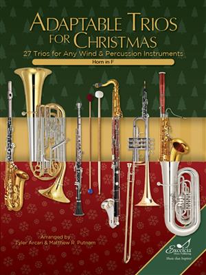 Adaptable Trios for Christmas: (Arr. Tyler Arcari): Bläserensemble