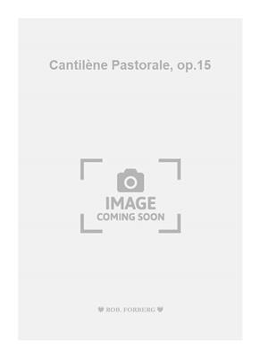 Alexandre Guilmant: Cantilène Pastorale, op.15: Cello mit Begleitung