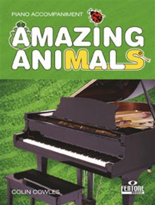 Colin Cowles: Amazing Animals: Klavier Begleitung