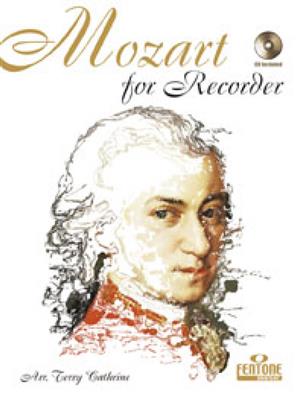 Wolfgang Amadeus Mozart: Mozart for Recorder: (Arr. Terry Cathrine): Sopranblockflöte