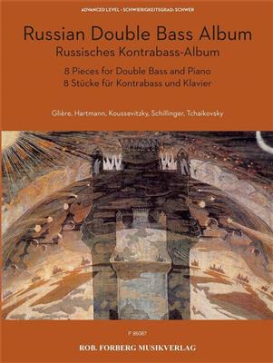 Reinhold Glière: Russian Double Bass Album: Kontrabass mit Begleitung