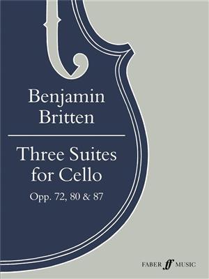 Benjamin Britten: Three Suites For Cello: Cello mit Begleitung