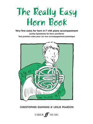 C. Gunning: Really Easy Horn Book: (Arr. Leslie Pearson): Horn mit Begleitung