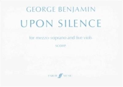 George Benjamin: Upon Silence: Kammerensemble