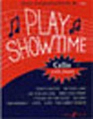 Play Showtime: (Arr. Pat Legg): Cello mit Begleitung