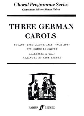 Trpete: German Carols(3): Gemischter Chor mit Begleitung