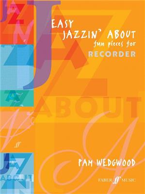 Pam Wedgwood: Easy Jazzin' About: Blockflöte