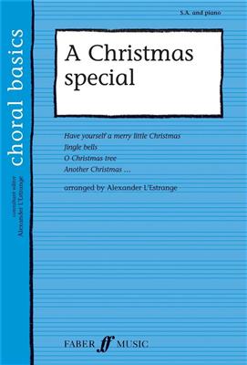A Christmas Special: (Arr. Alexander L'Estrange): Frauenchor mit Klavier/Orgel