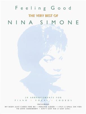 Feeling Good. The Very Best of Nina Simone: Klavier, Gesang, Gitarre (Songbooks)