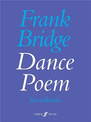 Frank Bridge: Dance Poem: Orchester