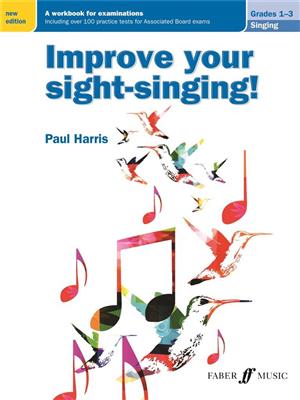 Improve your sight-singing! Grades 1 - 3 (New)