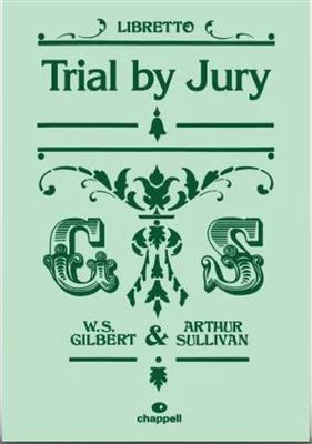 W.S. Gilbert: Trial by Jury: Gesang Solo