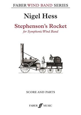 Nigel Hess: Stephenson's Rocket: Blasorchester