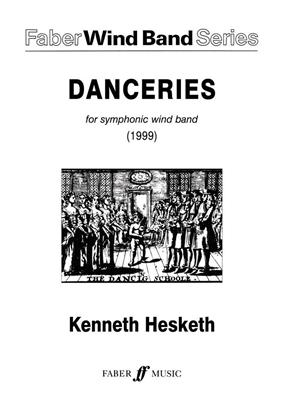 Kenneth Hesketh: Danceries. Wind band: Blasorchester