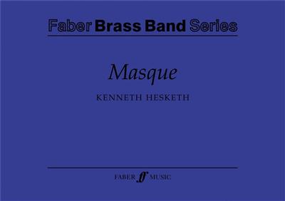 Kenneth Hesketh: Masque.: Brass Band