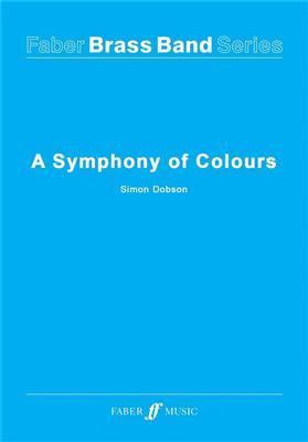 Simon Dobson: A Symphony of Colours: Brass Band