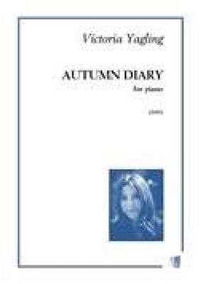 Victoria Yagling: Autumn Diary: Klavier Solo