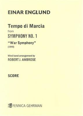 Einar Englund: Tempo di Marcia from Symphony No. 1: (Arr. Robert J. Ambrose): Blasorchester
