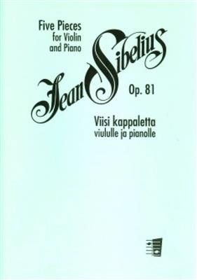 Jean Sibelius: Fünf Stücke op. 81: Violine mit Begleitung