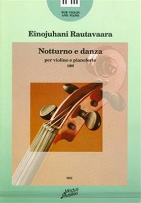 Einojuhani Rautavaara: Notturno e danza: Violine mit Begleitung