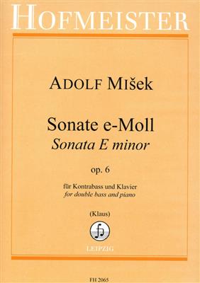 Adolf Misek: Sonate e-Moll, op. 6: (Arr. Klaus): Kontrabass mit Begleitung