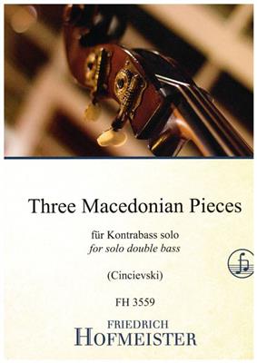 Three Macedonian Pieces: (Arr. Cincievski): Bassgitarre Solo