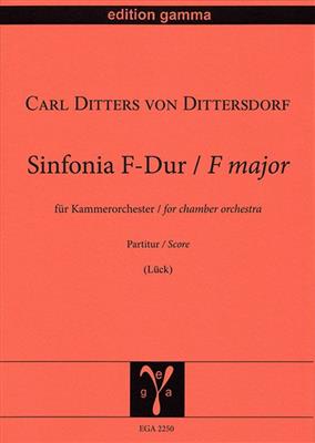 Karl Ditters von Dittersdorf: Sinfonia F-Dur: Kammerorchester