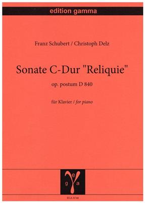Franz Schubert: Sonate C-Dur Reliquie: (Arr. Christoph Delz): Klavier Solo