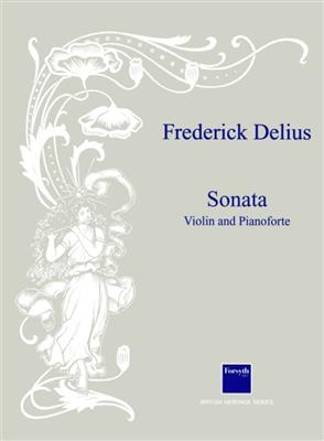 Frederick Delius: Violin Sonata No. 1 in C: Violine mit Begleitung