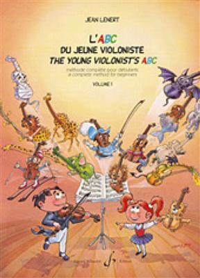 J. Lenert: L'Abc Du Jeune Violoniste Volume 1 - Bilingue: Violine Solo