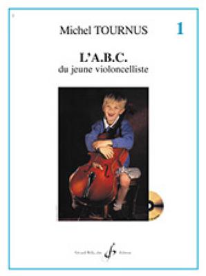 L'Abc Du Jeune Violoncelliste Volume 1