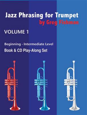 Jazz Phrasing for Trumpet Volume 1